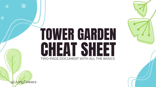 Tower Garden Cheat Sheet